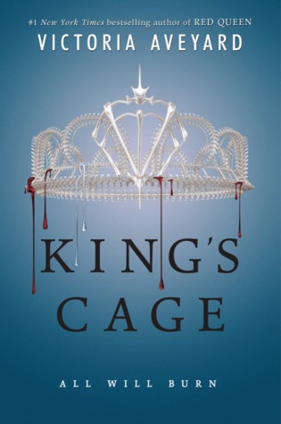 Book Recommendation: King’s Cage – Victoria Aveyard (Red Queen #3) + Book&nbsp;Trailer