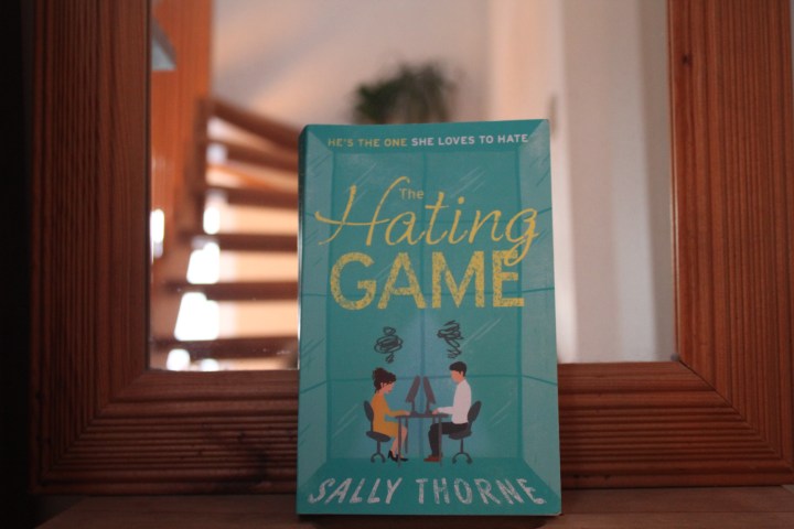 The Hating Game (Sally Thorne) / Books and&nbsp;Breakfast